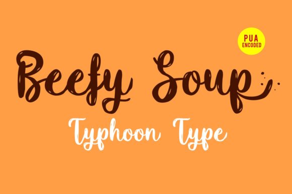 Beefy Soup Font: Bold, Sweet & Perfect for Small Business Branding
