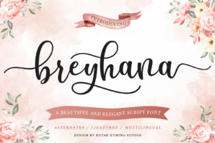 Breyhana: A Sweet, Personal Script Font for Editorial Design