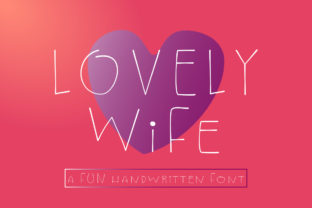 Lovely Wife: A Soft-Spoken Script Font for Thoughtful Editorial Design