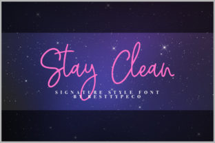Stay Clean Font: The Script That Makes Your Campaigns Instantly Readable
