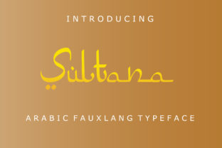 Sultana Font: A Faux Arabic Display Typeface for Handmade Brands